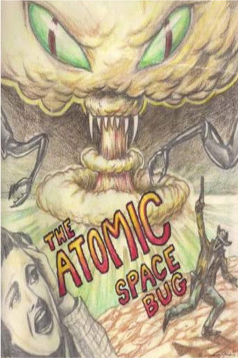 Watch The Atomic Space Bug 1999 poster