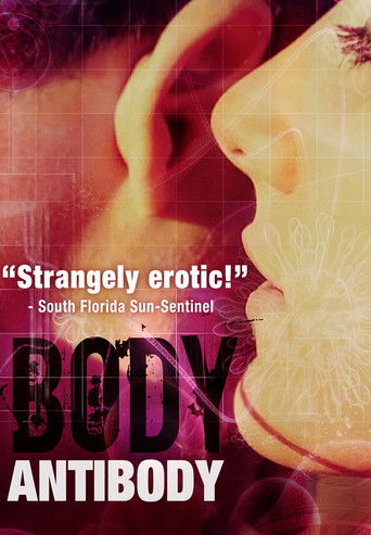 Watch Body/Antibody 2007 poster