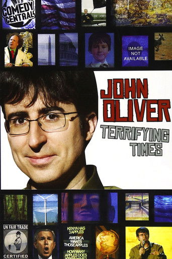 Watch John Oliver: Terrifying Times 2008 poster