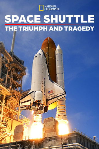 Watch The Space Shuttle: Triumph and Tragedy 2018 poster