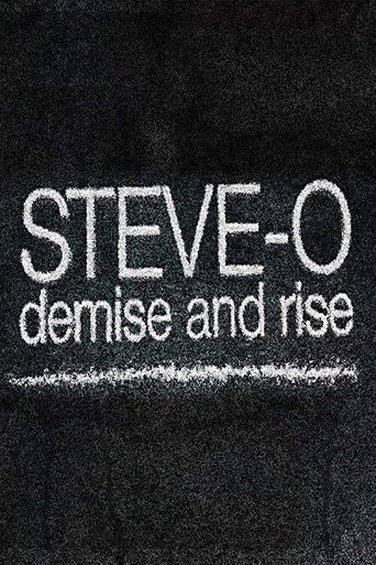 Watch Steve-O: Demise and Rise 2009 poster