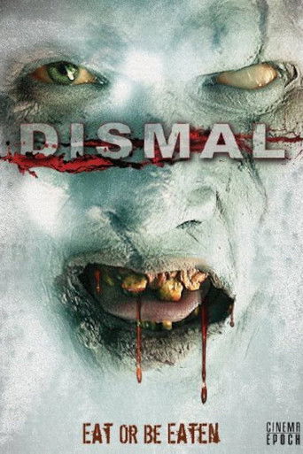 Watch Dismal 2009 poster