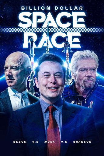 Watch Billion Dollar Space Race: Bezos Vs Musk Vs Branson 2021 poster