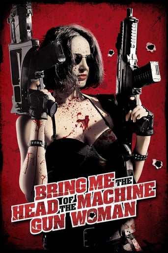 Watch Bring Me the Head of the Machine Gun Woman 2012 poster
