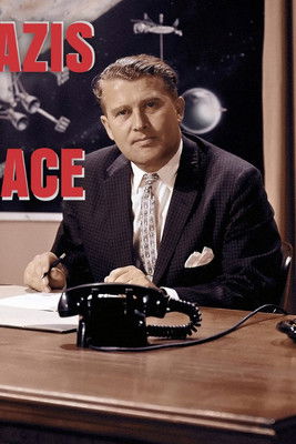 Watch NASA, Nazis and the Space Race 2025 poster