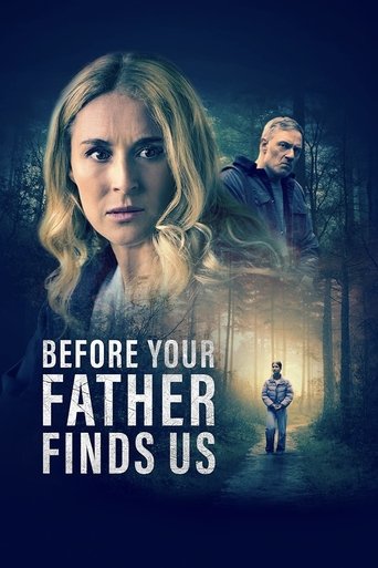 Watch Before Your Father Finds Us 2025 poster