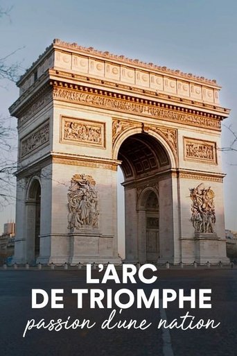 Watch The Arc de Triomphe: A Nation's Passion 2021 poster