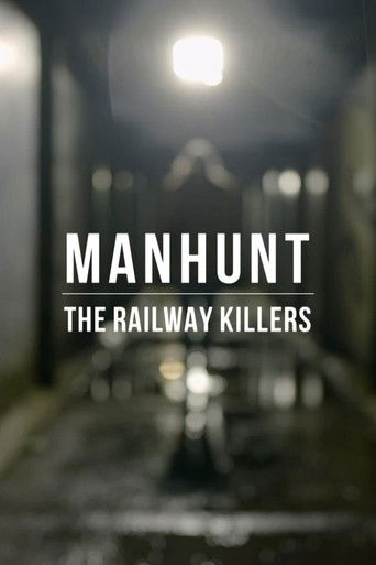 Watch The Railway Killers 2021 poster