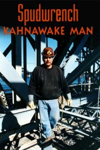 Watch Spudwrench - Kahnawake Man 1998 poster