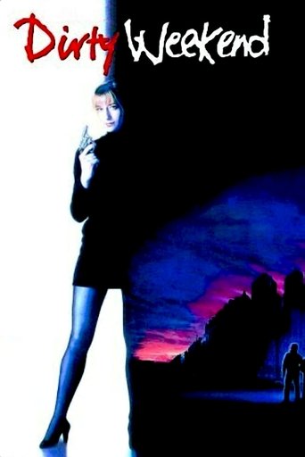 Watch Dirty Weekend 1993 poster