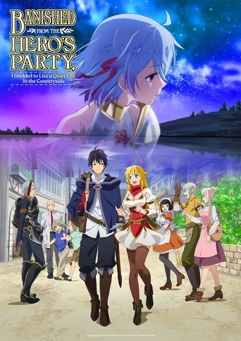 Watch Banished From the Hero's Party, I Decided To Live a Quiet Life in the Countryside 2021 poster