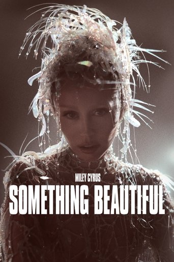 Watch Miley Cyrus: Something Beautiful 2025 poster
