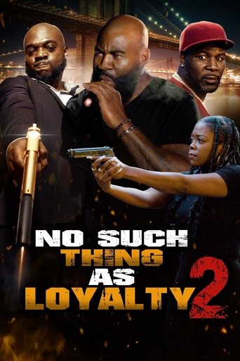 Watch No Such Thing as Loyalty 2 2023 poster