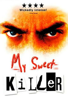 Watch My Sweet Killer 1999 poster