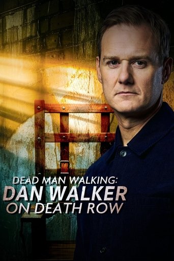 Watch Dead Man Walking: Dan Walker on Death Row 2025 poster