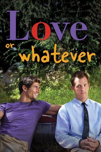 Watch Love or Whatever 2012 poster