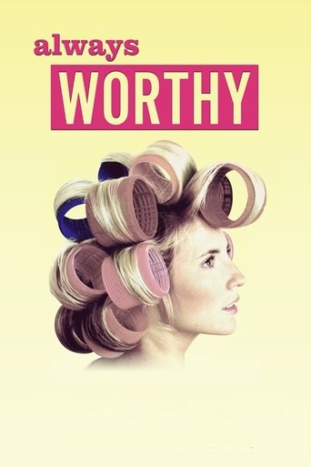 Watch Always Worthy 2016 poster