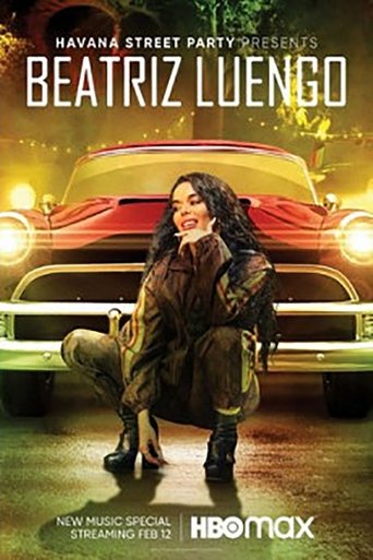 Watch Havana Street Party Presents: Beatriz Luengo 2021 poster