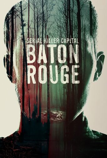 Watch Serial Killer Capital: Baton Rouge 2022 poster