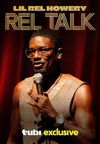 Watch Lil Rel Howery: Rel Talk 2025 poster
