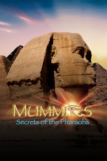 Watch Mummies: Secrets of the Pharaohs 2007 poster