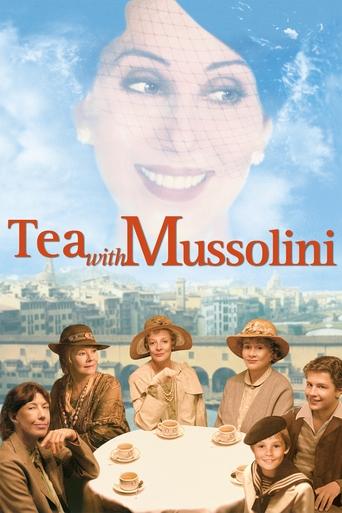 Watch Tea with Mussolini 1999 poster