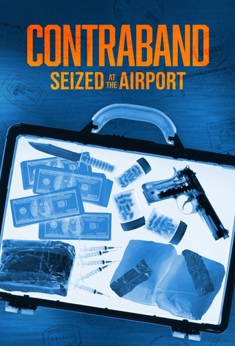 Watch Contraband: Seized at the Airport 2024 poster