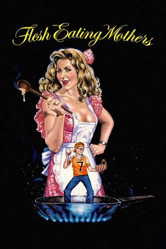 Watch Flesh-Eating Mothers 1988 poster