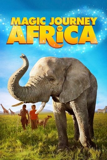 Watch Magic Journey to Africa 2010 poster
