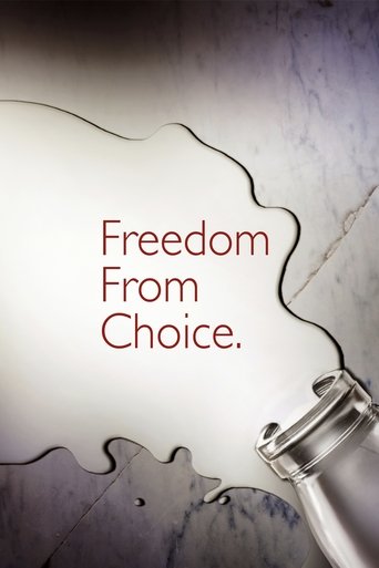 Watch Freedom From Choice 2014 poster