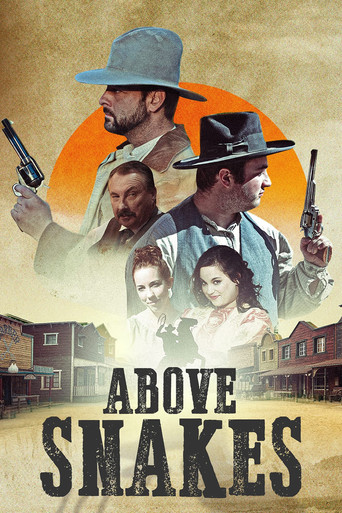 Watch Above Snakes 2022 poster