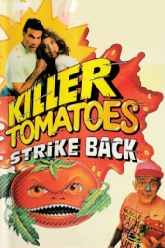 Watch Killer Tomatoes Strike Back! 1991 poster