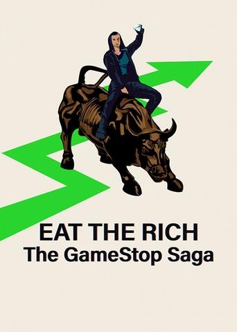 Watch Eat the Rich: The GameStop Saga 2022 poster