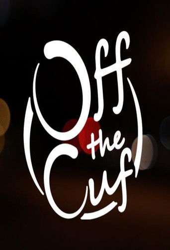 Watch Off the Cuff 2019 poster