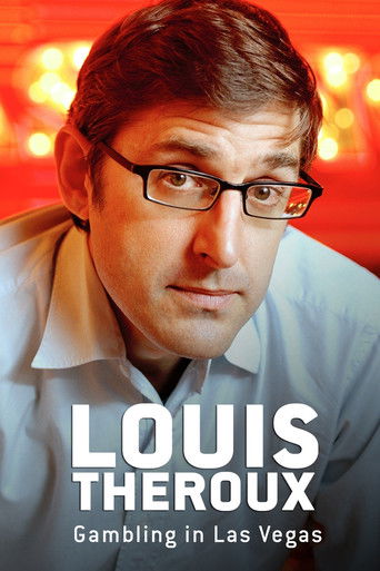 Watch Louis Theroux: Gambling in Las Vegas 2007 poster