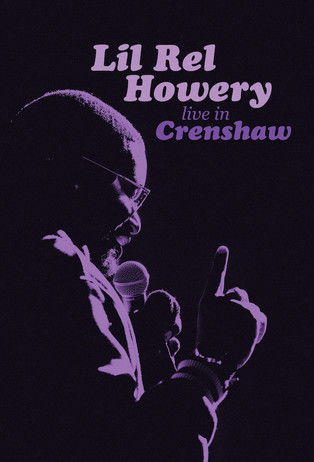 Watch Lil Rel Howery: Live in Crenshaw 2019 poster
