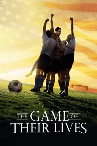 Watch The Game of Their Lives 2005 poster