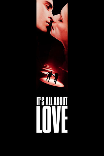Watch It's All About Love 2003 poster