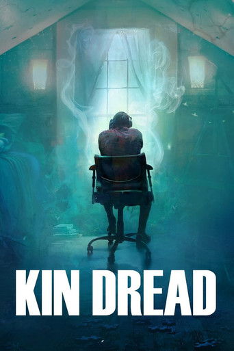 Watch Kin Dread 2021 poster