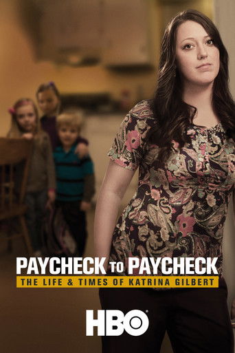 Paycheck to Paycheck: The Life & Times of Katrina Gilbert 2014