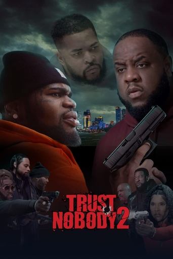 Watch Trust Nobody 2: Still No Trust 2023 poster
