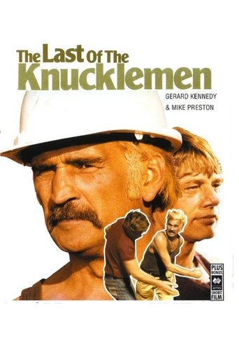 Watch The Last of the Knucklemen 1979 poster