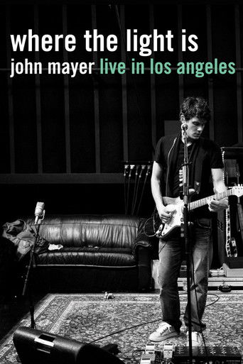 Watch Where the Light Is: John Mayer Live in Los Angeles 2008 poster