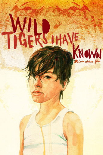Watch Wild Tigers I Have Known 2006 poster