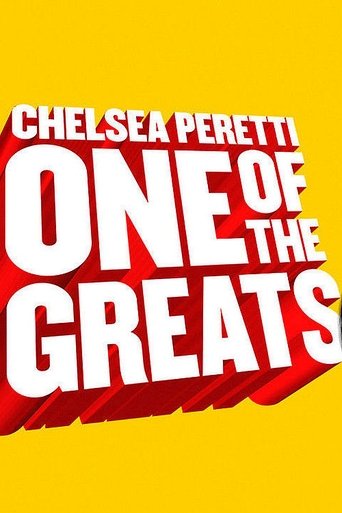 Watch Chelsea Peretti: One of the Greats 2014 poster