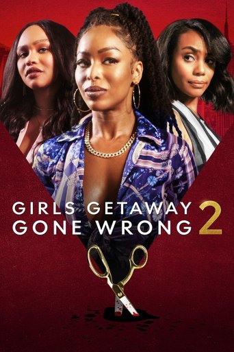 Girls Getaway Gone Wrong 2 2022
