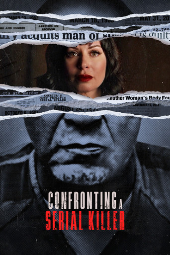 Watch Confronting a Serial Killer 2021 poster