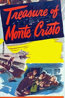 Watch Treasure of Monte Cristo 1949 poster