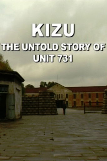 Watch Kizu: The Untold Story of Unit 731 2004 poster
