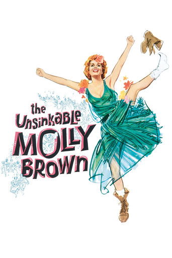 Watch The Unsinkable Molly Brown 1964 poster